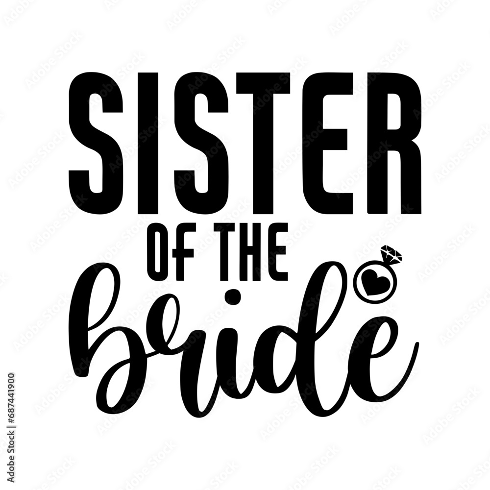 Sister of the Bride Sister of the Bride