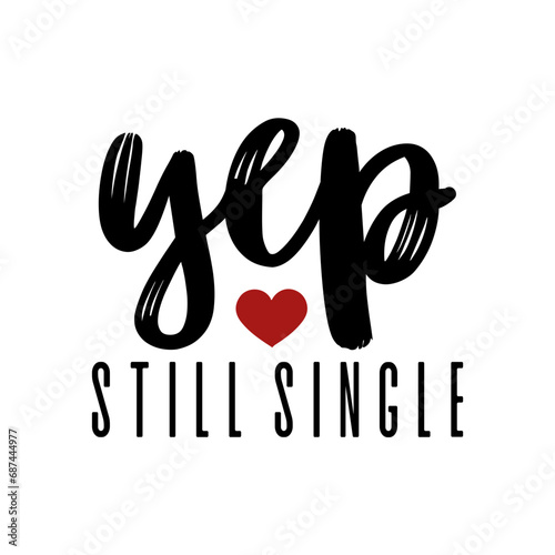yep still single