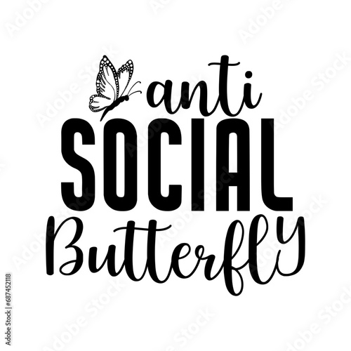 Anti social butterfly