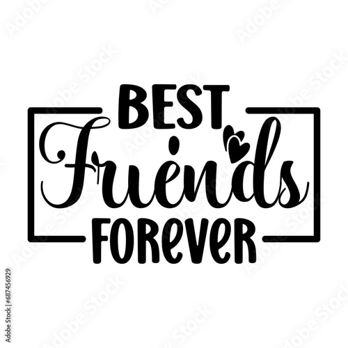best friends forever