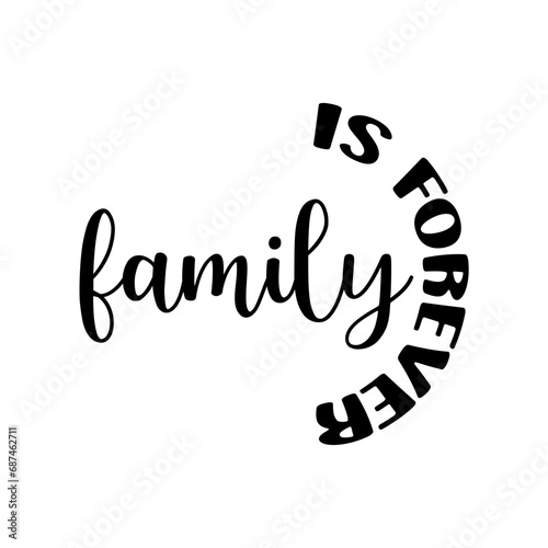 family is forever