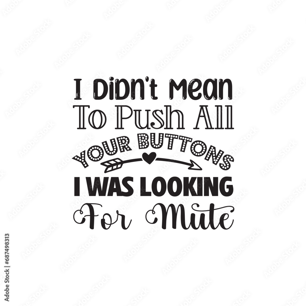 Fototapeta premium Mega Sarcastic Quotes Svg Bundle,Sarcastic Svg Bundle, Sassy Svg, Mom Life Svg, Funny Shirt Svg ,Funny Mom Svg, Funny Quotes Svg, Sarcasm Svg,