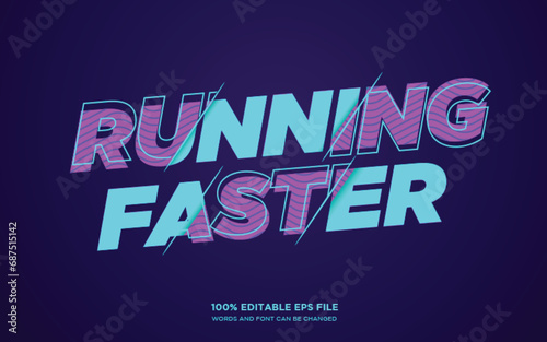 Running Faster editable text style effect 