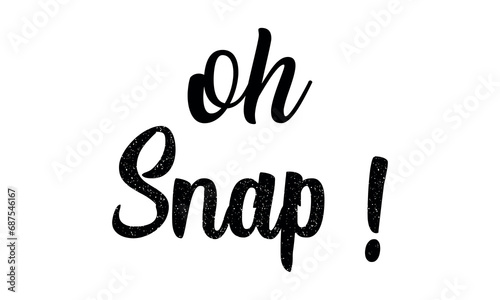 Oh Snap Vector and Clip Art