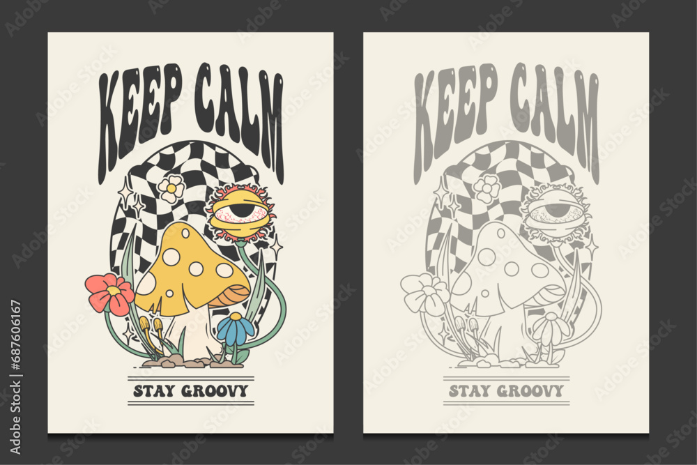 retro 70s posters or keep calm and stay groovy t-shirt design template, vector illustration