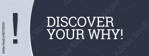 Discover your why! A blue banner illustration with white text. photo