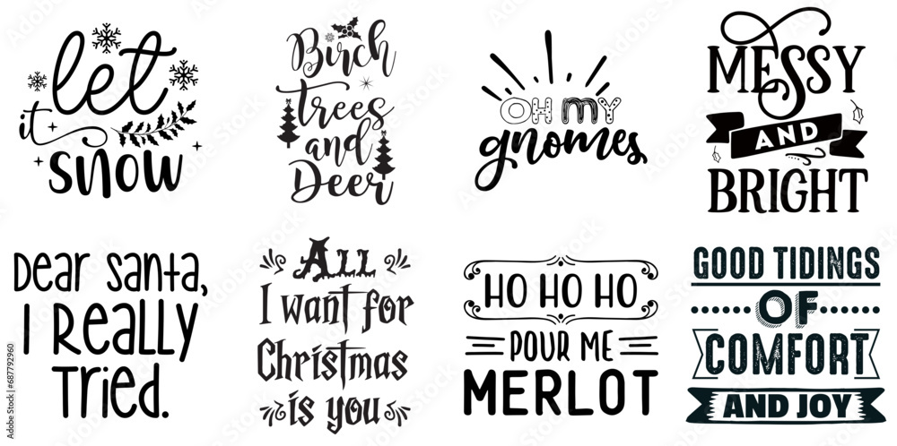 Fototapeta premium Merry Christmas Quotes Collection Christmas Black Vector Illustration for Decal, Holiday Cards, Postcard