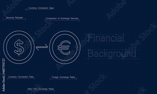 Innovative blueprint money exchange illustration background, making it ideal for projects related to fintech, digital transactions, and global financial markets.