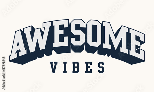 Awesome vibes Typography text 3D effect vector illustration