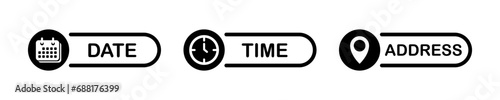 Date, time  and address black icons. Location, calendar, clock icons.