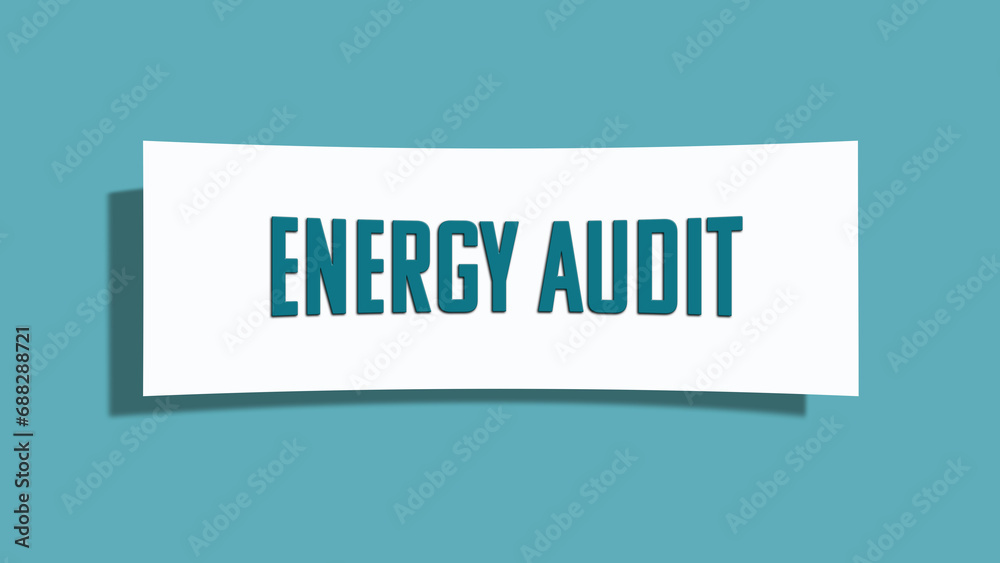 Energy Audit symbol. A card in light green with words Energy Audit. Isolated on white background. Energy Audit symbol. A card in light green with words Energy Audit. Isolated on white background.