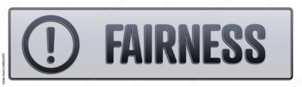 Fairness symbol. A grey banner with word Fairness. Isolated on white background. Fairness symbol. A grey banner with word Fairness. Isolated on white background.