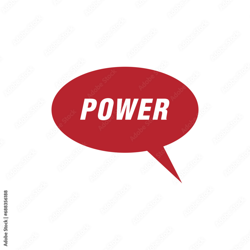 Text of the word power represented in a speech bubble Text of the word power represented in a speech bubble