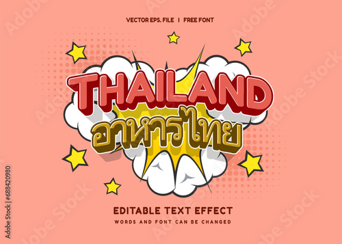 Editable text effect Thailand Drama Program, Thai Food text 3d template style premium vector