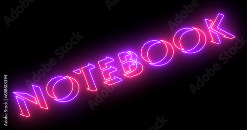 Neon-colored notebook word text illustration with a glowing neon-colored outline on a dark background in high resolution. Technology video material illustration. Easy to use.