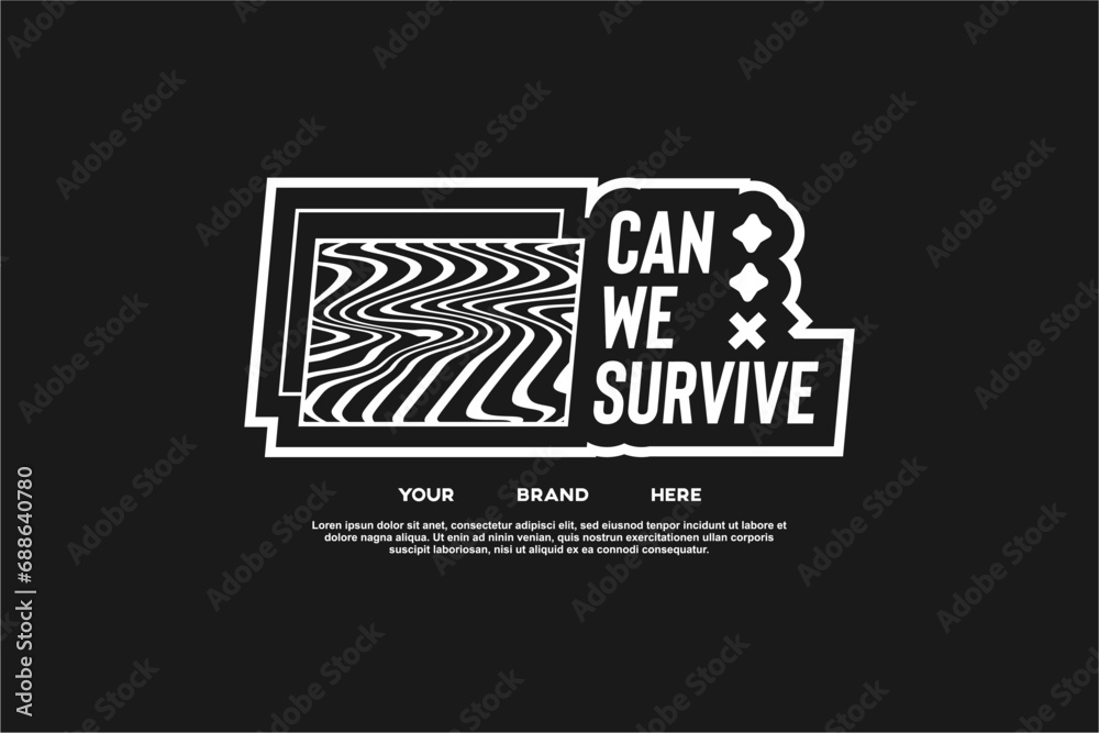 typography design template for tshirt design, urban culute design fahion vector, motivational words