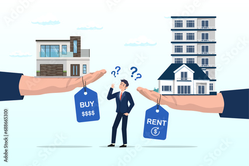 Confused businessman making decision to buy or rent a house, house buy or rent, making decision for owning property and real estate, long term debt or mortgage, investment or lifestyle choice (Vector)
