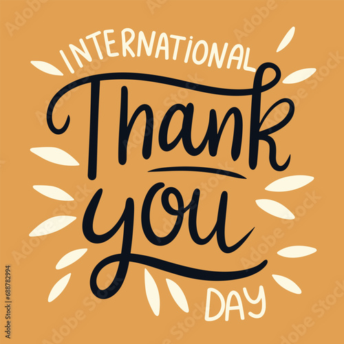 International Thank you Day text. Handwriting text banner International Thank you Day square composition. Hand drawn vector art.
