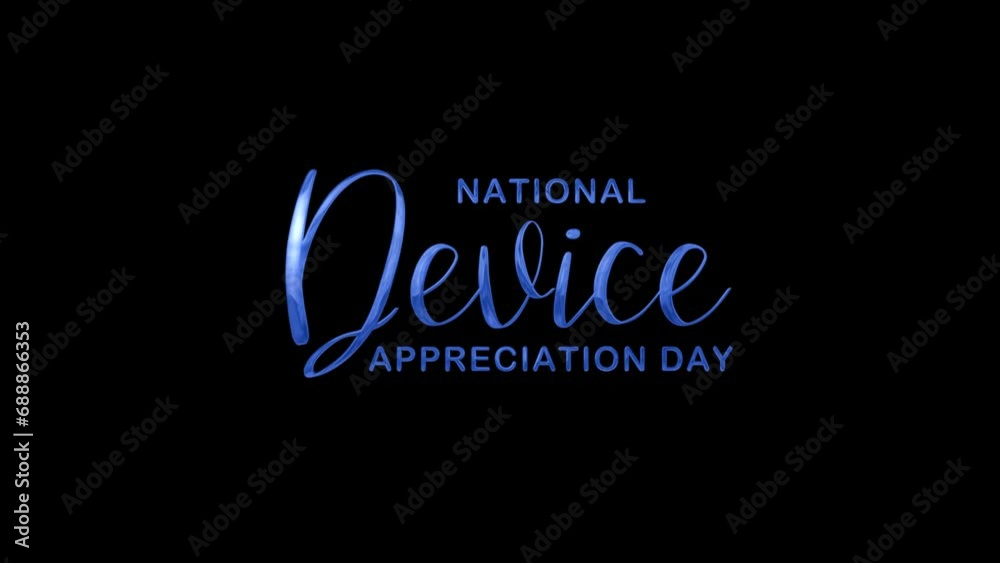 National Device Appreciation Day Text Animation. Great for Device Appreciation Day Celebrations, for banner, social media feed wallpaper stories National Device Appreciation Day Text Animation. Great for Device Appreciation Day Celebrations, for banner, social media feed wallpaper stories