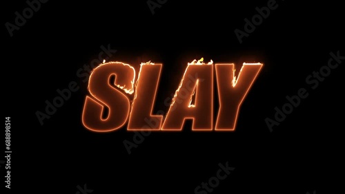Slay Text in flames