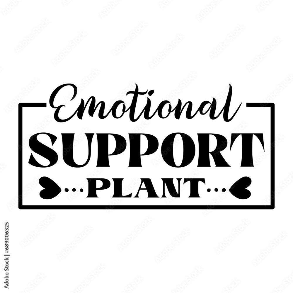 Emotional Support Plant Svg