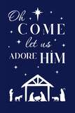Oh come let us adore Him, Christian Christmas concept. Xmas lettering for social media banner or Nativity posters. Vector illustration