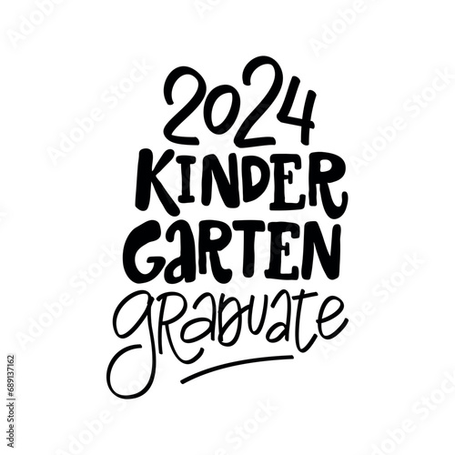 2024 KINDERGARTEN GRADUATE - handwriting phrase