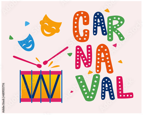 Art alluding to carnival (carnaval). With drums and lettering.