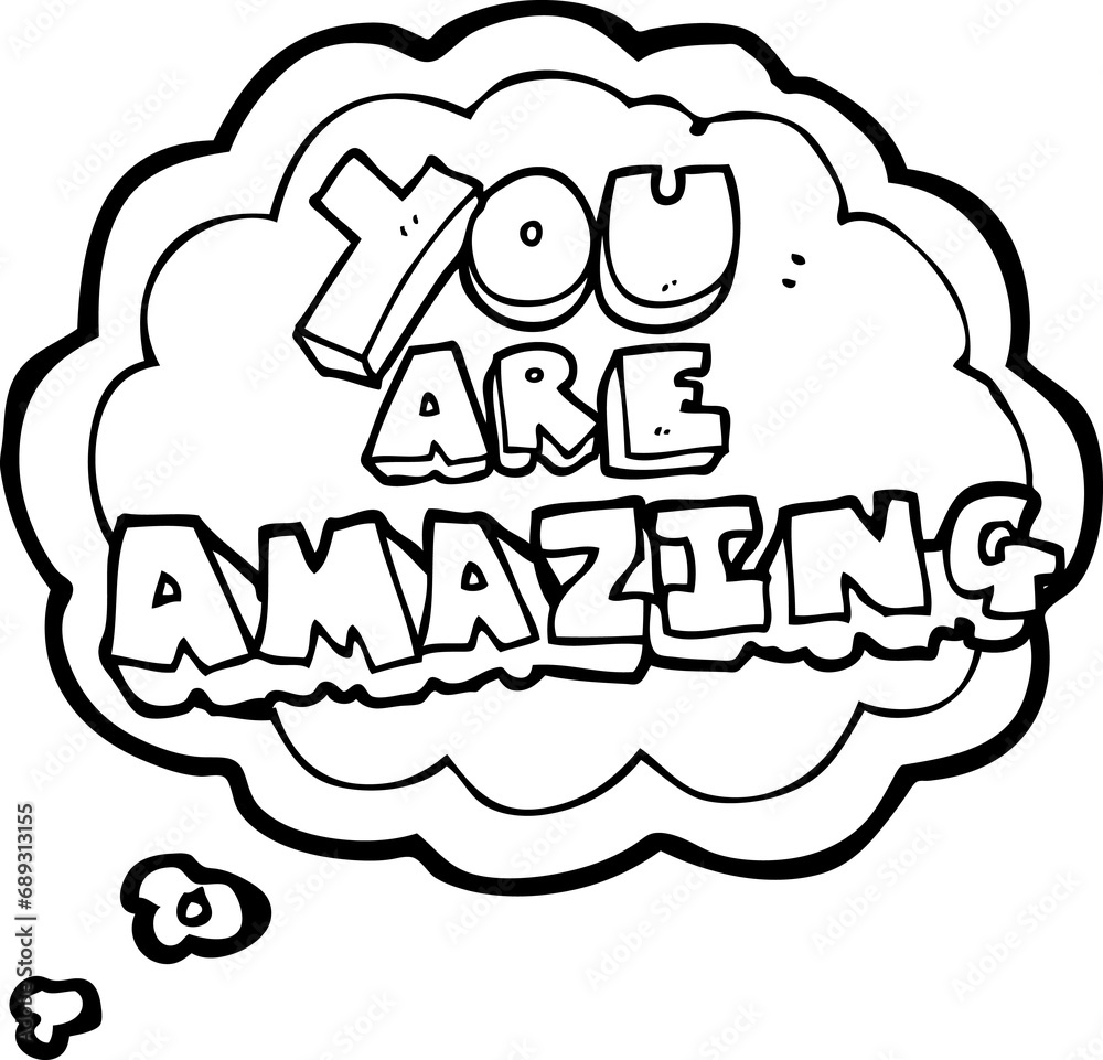 freehand drawn thought bubble cartoon you are amazing text freehand drawn thought bubble cartoon you are amazing text