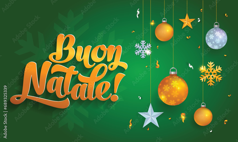 Fototapeta premium Buon Natale - Merry Christmas in Italian language green poster template glitter gold elements, snowflakes, stars and calligraphy 