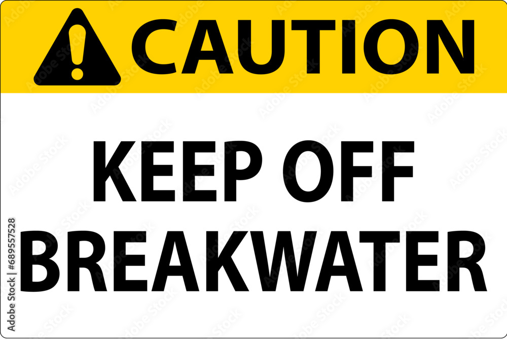 Caution Sign, Keep Off Breakwater