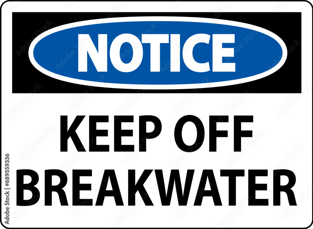 Notice Sign, Keep Off Breakwater