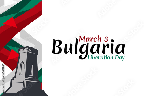 March 3, Day of Liberation of Bulgaria from the Ottoman Dominion. Happy Liberation Day Vector illustration. Suitable for greeting card, poster and banner 