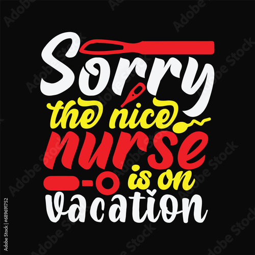 Sorry the nice nurse is on vacation 2