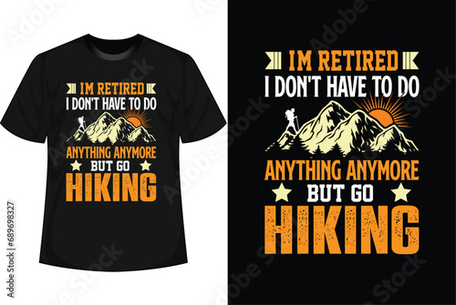 Hiking T-shirt Design vector
