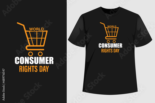 World Consumer Rights Day T Shirt Consumer Rights Day Vector Design.