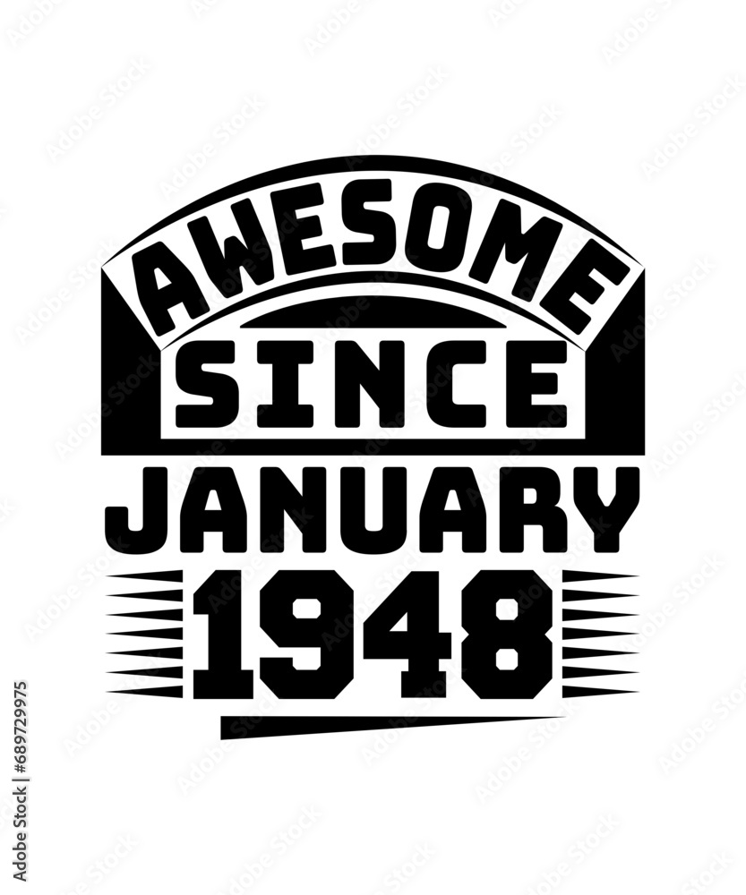 awesome since january 1948 svg design