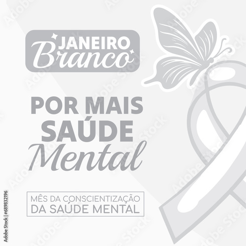 Banner in portuguese for composition White January Mental prevention brazil - Campanha Janeiro Branco