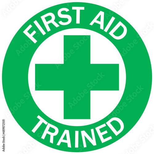 First aid sign emblem sticker first aid trained