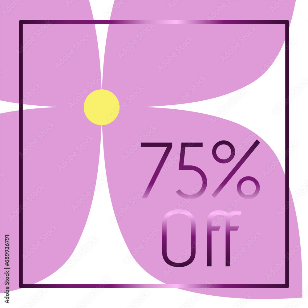 75% off. Discount. Purple frame with metallic effect. Lilac flower in the background.