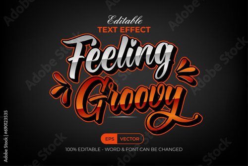 Quote Text Effect Feeling Groovy Sticker Style. Editable Text Effect.