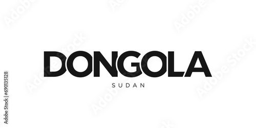 Dongola in the Sudan emblem. The design features a geometric style, vector illustration with bold typography in a modern font. The graphic slogan lettering. photo