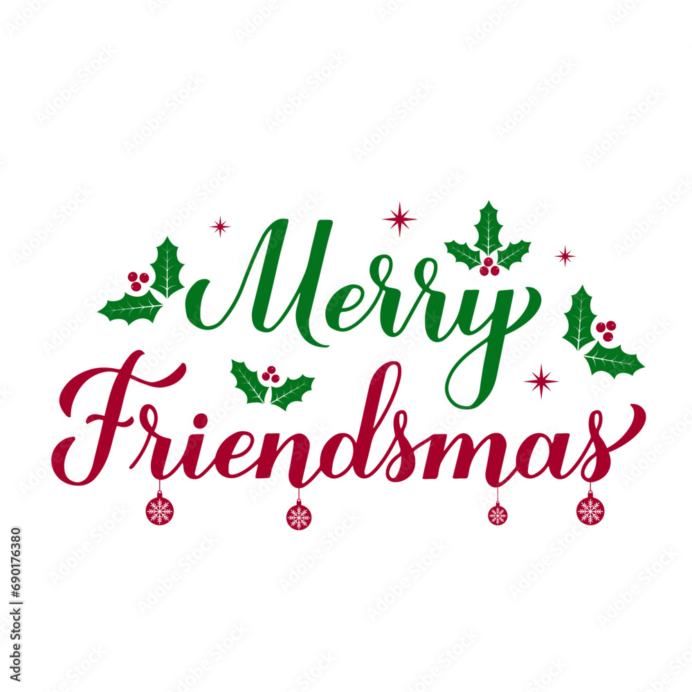 Merry Friendsmas calligraphy hand lettering. Funny Christmas quote. Winter holidays pun. Vector template for typography poster, banner, sticker, greeting card, etc.