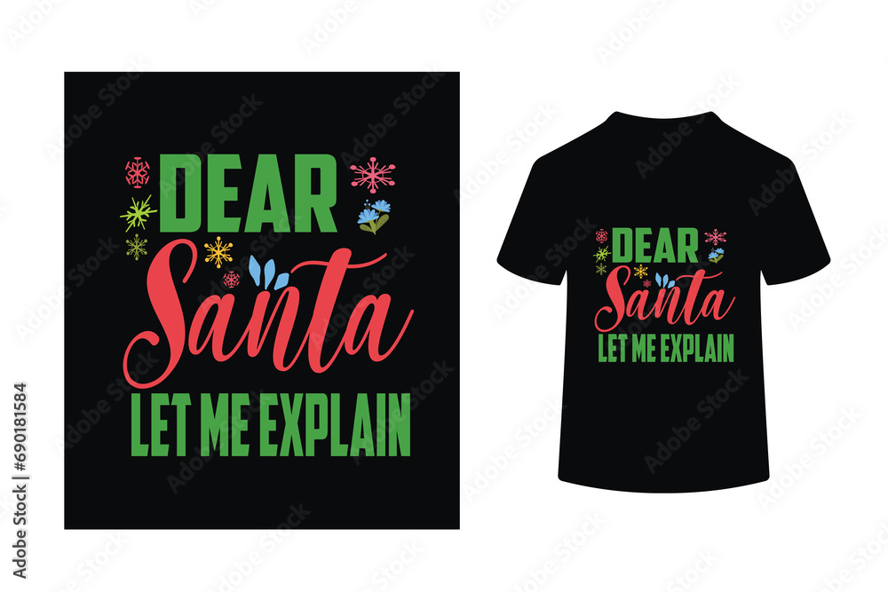 Fototapeta premium DEAR SANTA LET ME EXPLAIN -CHRISTMAS QUOTE