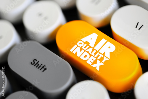 Air Quality Index - used by government agencies to communicate to the public how polluted the air, text concept button on keyboard photo