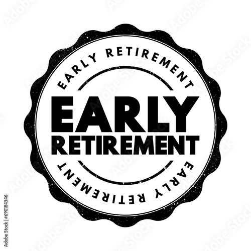 Early Retirement text stamp, concept background