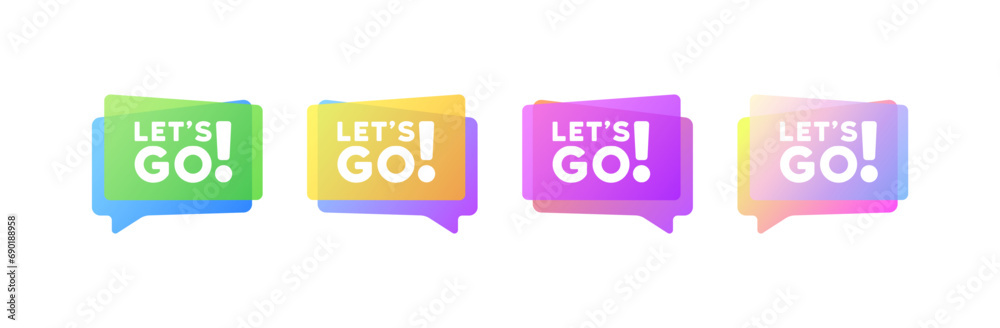 Let's go bubbles. Flat, color, message bubbles, let's go signs. Vector icons Let's go bubbles. Flat, color, message bubbles, let's go signs. Vector icons