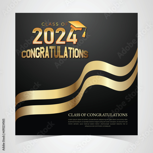 Class of 2024 Congratulations Graduates. Academic Cap and Diploma Graduation Ceremony. Vector Template for Senior Class of University, Year 2024 Banner, Party, High School or College Graduate