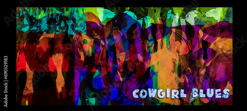 Cowgirl Blues .Photo abstract background (ID: 690329183)