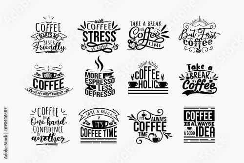 set of coffee quotes for cafe poster design, t-shirt design motivational  photo
